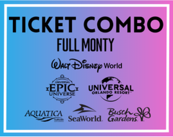 The Full Monty Combo -  Disney Magic / Universal All Parks / SeaWorld / Aquatica / Busch 2026 / 2027 - PRICES FROM
